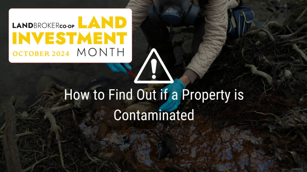 How to Find Out if a Property is Contaminated